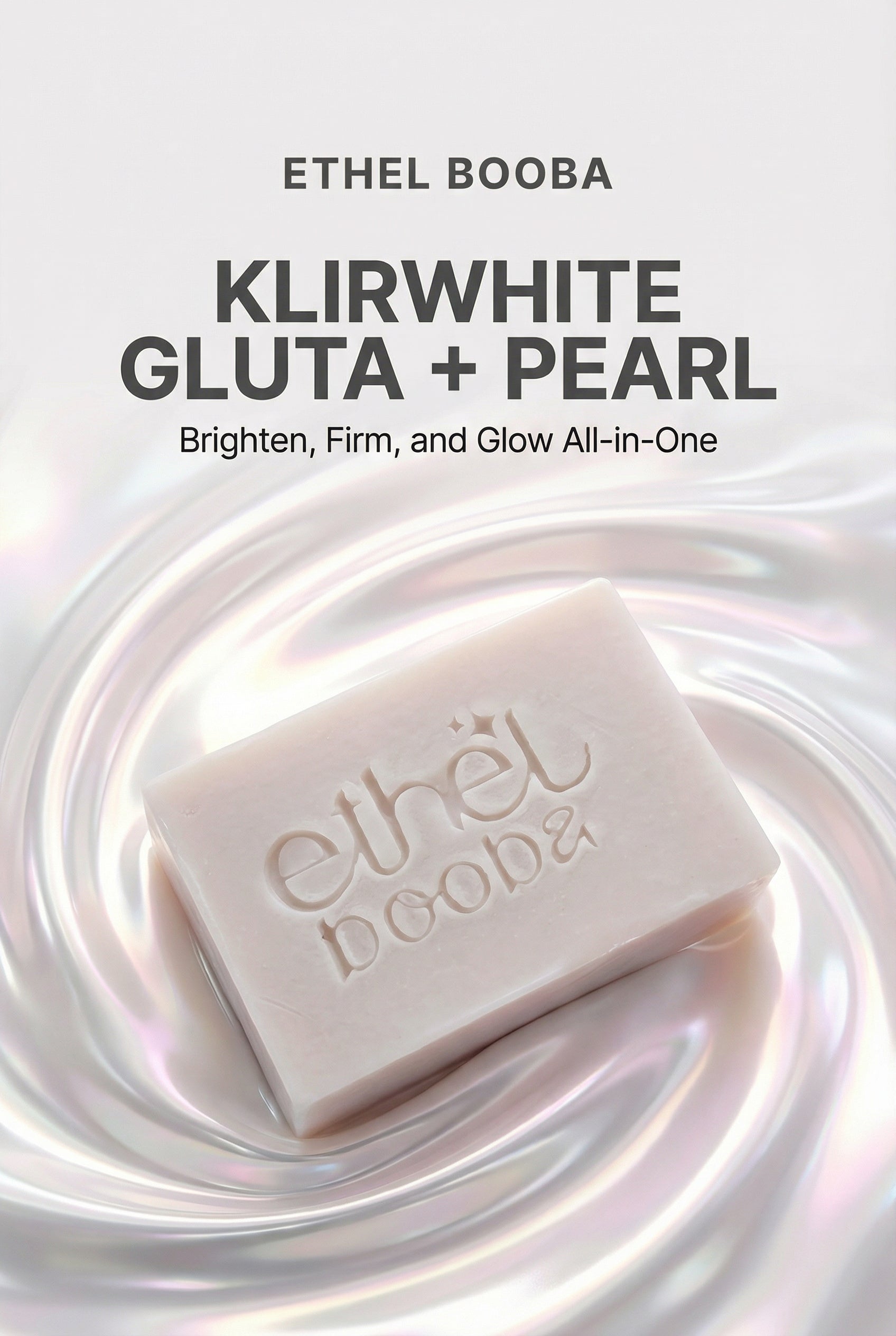 Ethel Booba KlirWhite Gluta + Perlenextrakt Gesichts- und Körperseife, 70 g