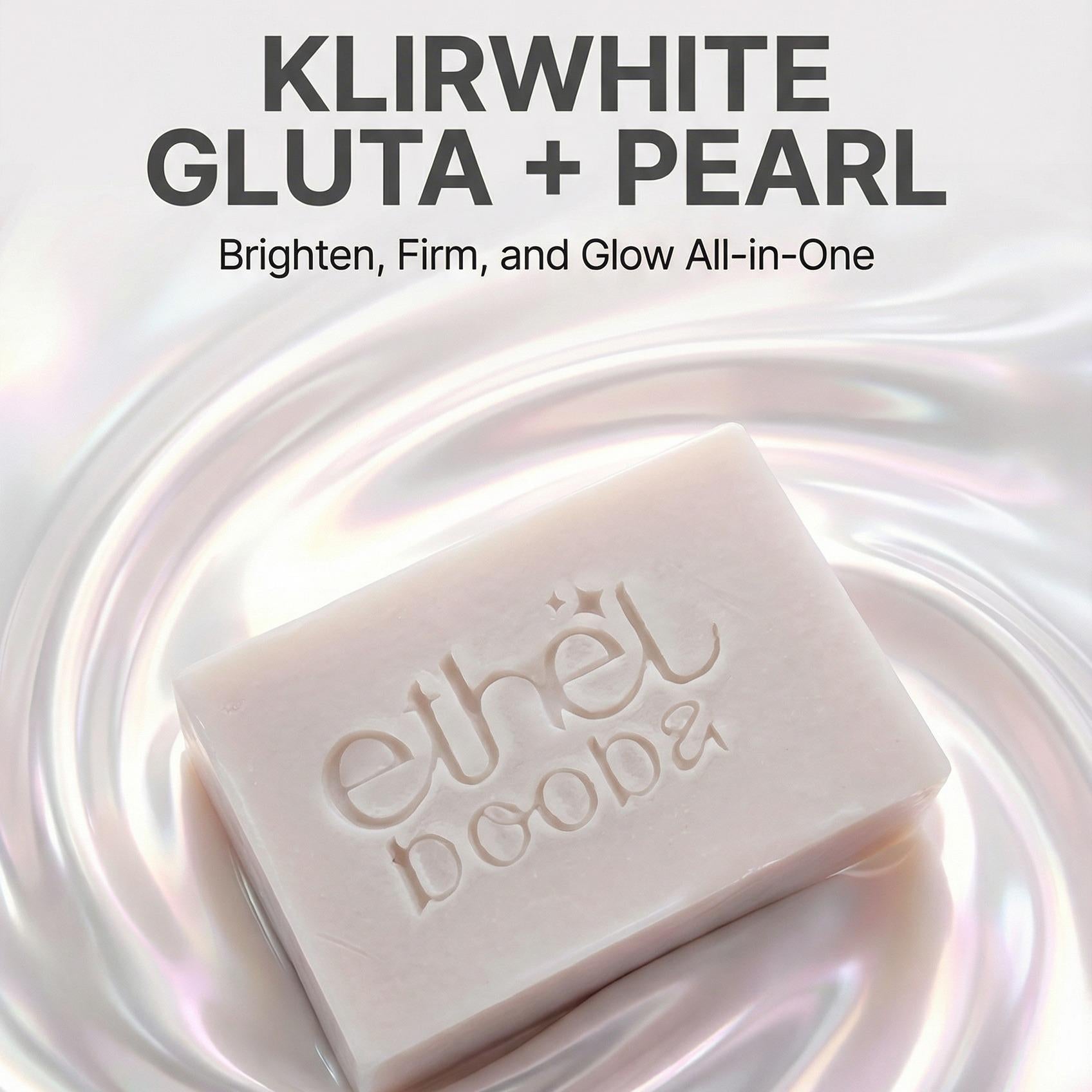 Ethel Booba KlirWhite Gluta + Pearl Extract Brightening Face and Body Bar Soap - 70g 2x